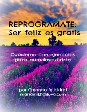 Libro REPROGRÁMATE: ¡Ser feliz es gratis!, autor Maria Mikhailova