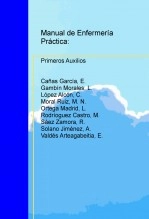 Libro MANUAL DE ENFERMERIA PRÁCTICA: PRIMEROS AUXILIOS, autor Esther Cañas García