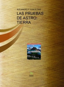 LAS PRUEBAS DE ASTRO: TIERRA