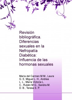 Revisión bibliográfica: Diferencias sexuales en la Nefropatía Diabética: Influencia de las hormonas sexuales