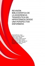 REVISIÓN BIBLIOGRÁFICA DE LA ADHERENCIA TERAPÉUTICA EN HIPERTENSOS DESDE UNA PERSPECTIVA ENFERMERA