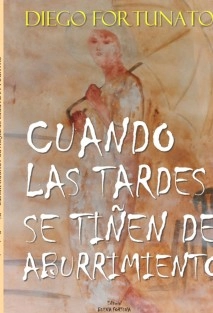 CUANDO LAS TARDES SE TIÑEN DE ABURRIMIENTO