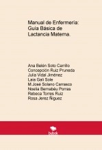 Libro Manual de Enfermería: Guía Básica de Lactancia Materna., autor ana belen soto carrillo