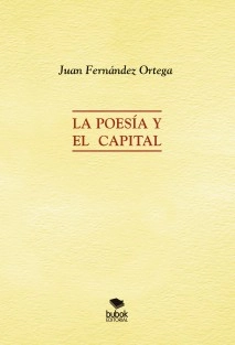 La Poesía y el Capital