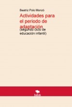 Actividades para el periodo de adaptación (segundo ciclo de educación infantil)