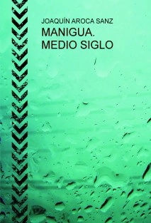 MANIGUA. MEDIO SIGLO