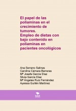 Libro El papel de las poliaminas en el crecimiento de tumores. Empleo de dietas con bajo contenido en poliaminas en pacientes oncológicos, autor anamaria91