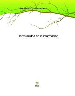 la veracidad de la información