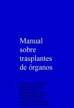 Manual sobre trasplantes de órganos