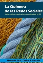 Libro La Quimera de las Redes Sociales, autor Mauro D. Ríos