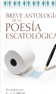 BREVE ANTOLOGÍA DE LA POESÍA ESCATOLÓGICA