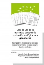 Libro Guía de uso de la normativa europea de producción ecológica para ganaderos, autor Carmelo Alexis Sánchez Caballero