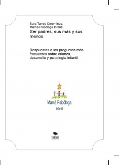 Ser padres, sus más y sus menos.