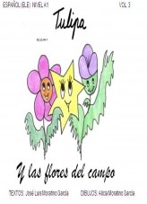 Libro TULIPA Y LAS FLORES DEL CAMPO / Vol.3, autor fuisc
