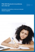 Libro PISA 2012. Resolución de problemas de la vida real. Resultados de matemáticas y lectura por ordenador. Informe español, autor Ministerio de Educación y Formación Profesional