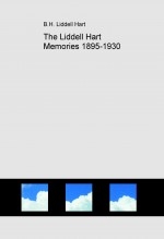 The Liddell Hart Memories 1895-1930