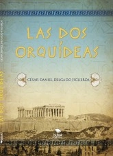 Libro Las dos orquídeas, autor cesarddelgado