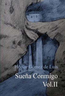 SUEÑA CONMIGO. VOL. II