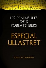 Libro LES PENINSULES DELS POBLATS IBERS ESPECIAL ULLASTRET, autor Jose Luis Casanovas Olmos