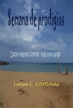 Libro Semana de prodigios, autor Luisa López Cortiñas