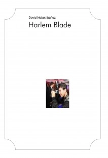 Harlem Blade I (Inicio)