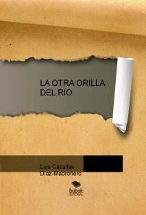 LA OTRA ORILLA DEL RIO