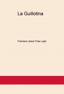 La Guillotina