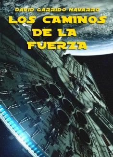 Los Caminos de la Fuerza. Episodio 1: El Resplandor y la Sombra