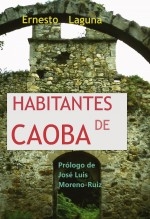 Libro Habitantes de caoba, autor Ernesto Laguna