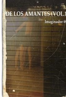 De los Amantes (Vol.1)