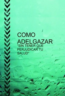 COMO ADELGAZAR