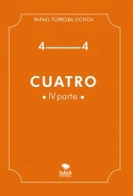 Libro Cuatro (Parte IV), autor Rafael Torroba Ochoa