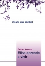 Elisa aprende a vivir