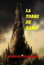 Libro LA TORRE DE BABEL, autor JAVIER DE LUCAS LINARES