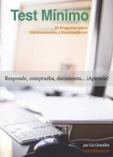 Libro Test Mínimo: 92 preguntas sobre Biblioteconomía y Documentación, autor Lía González