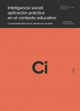Libro Inteligencia social: aplicación práctica en el contexto educativo. La humanización de las relaciones sociales, autor Ministerio de Educación y Formación Profesional
