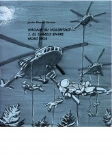 Libro Hagase su voluntad. 1. El diablo entre nosotros, autor blancas