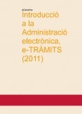 Introducció a la Administració electrònica, e-TRÀMITS (2011) - aCanelma