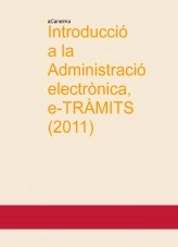 Libro Introducció a la Administració electrònica, e-TRÀMITS (2011) - aCanelma, autor Alicia Cañellas Mayor