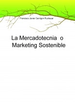 Libro La Mercadotecnia o Marketing Sostenible, autor Francisco Javier Cervigon Ruckauer