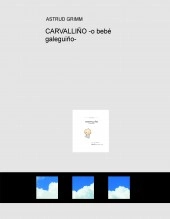 Libro CARVALLIÑO -o bebé galeguiño-, autor JOSE MARIA MUNETA GOMEZ DE SEGURA