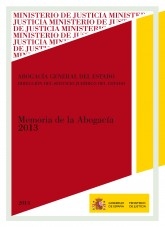 Libro MEMORIA DE LA ABOGACÍA GENERAL DEL ESTADO 2013, autor Ministerio de Justicia