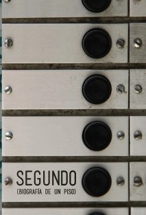 Segundo, biografía de un piso