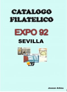 CATALOGO FILATELICO EXPO 92 SEVILLA