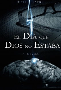 El Día que Dios no Estaba