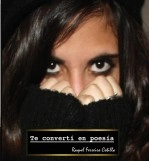 Libro Te convertí en poesía, autor Raquel Ferreiro Cotilla