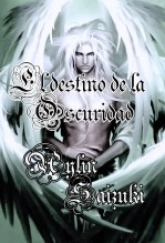 Libro El destino de la Oscuridad, autor Aylin Saizuki