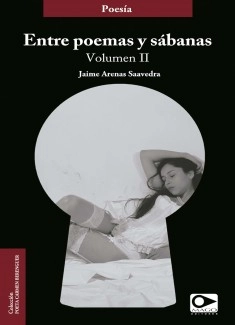 Entre poemas y sábanas volumen 2