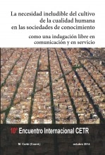 Libro LA NECESIDAD INELUDIBLE DEL CULTIVO DE LA CUALIDAD HUMANA Y DE LA CUALIDAD HUMANA PROFUNDA EN NUESTRAS SOCIEDADES, como una indagación libre en comunicación y en servicio, autor Marià Corbí Quiñonero