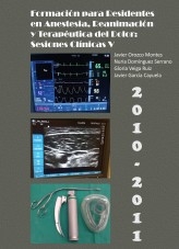 Formación para Residentes en Anestesia, Reanimación y Terapéutica del Dolor: Sesiones Clínicas V